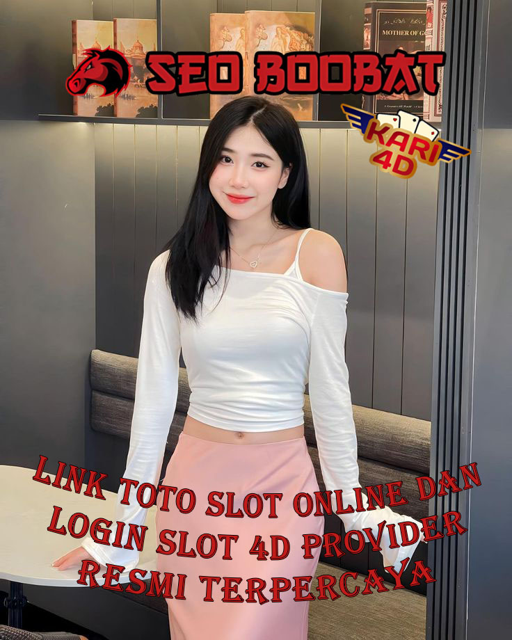 KARI4D 💰 Link Toto Slot Online & Login Slot 4D Provider Resmi Terpercaya Hari Ini